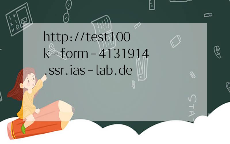 http://test100k-form-4131914.ssr.ias-lab.de